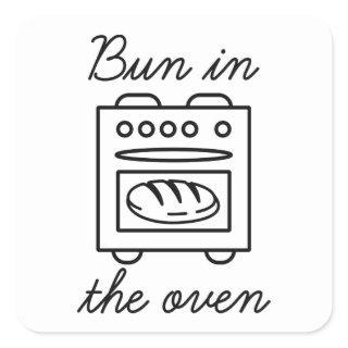 Bun In The Oven Square Sticker