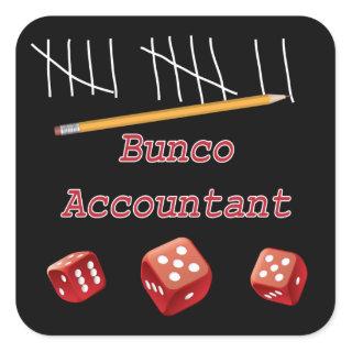 Bunco Accountant Square Sticker