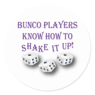 bunco players know how to shake it up! classic round sticker