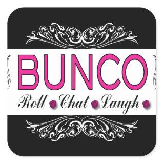Bunco, Roll, Chat, Laugh In Pink, Black and White Square Sticker