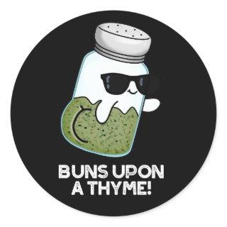 Buns Upon A Thyme Funny Herb Pun  Classic Round Sticker