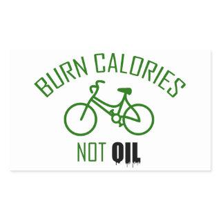 Burn Calories Not Oil Rectangular Sticker