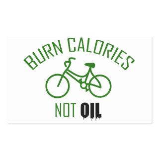 Burn Calories Not Oil Rectangular Sticker