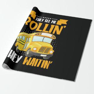 Bus Driver See Me Rollin