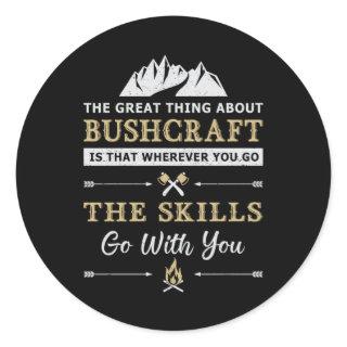 Bushcraft Survival Mountain Bushcrafter Funny Gift Classic Round Sticker