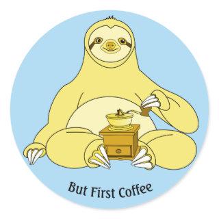But First Coffee Classic Round Sticker