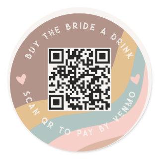 Buy The Bride A Drink Scan QR Code To Pay Groovy Classic Round Sticker