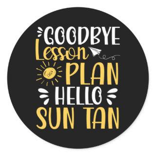 Bye Lesson Plan Hello Sun Tan Classic Round Sticker