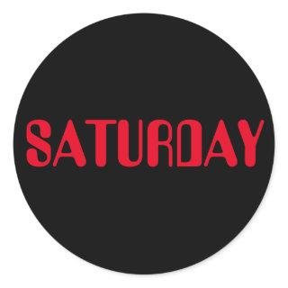 Calendar Day by Janz Saturday Black Classic Round Sticker