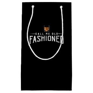 Call Me Old Fashioned Whiskey Small Gift Bag