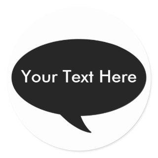 Call Out - Place Your Text Classic Round Sticker