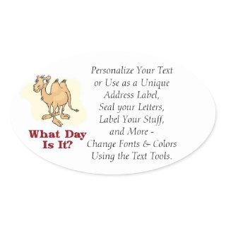 Camel - What Day Is It? Oval Sticker