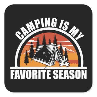 Camping is my favorite season square sticker