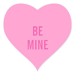 CANDY HEART Valentine 'Be Mine' Pink Heart Sticker
