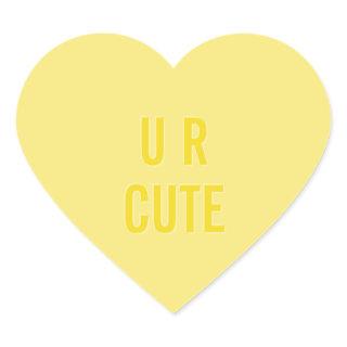 CANDY HEART Valentine Yellow 'U R Cute' Heart Sticker