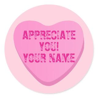 Candy Heart with Custom Text-Pink Heart on Pink Classic Round Sticker