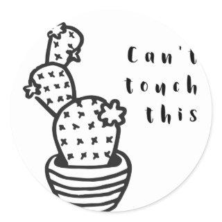Cant Touch Cactus Classic Round Sticker