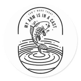 Can't Work Today My Arm Is In A Cast Classic Round Sticker