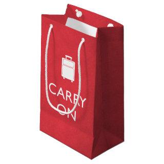 CARRY ON - Luggage - Funny Red Small Gift Bag