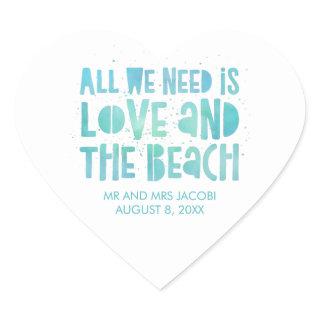 Casual All We Need is Love Beach Wedding  Heart Sticker