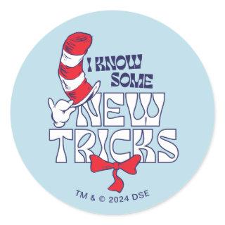 Cat In the Hat | I Know Some New Tricks Classic Round Sticker