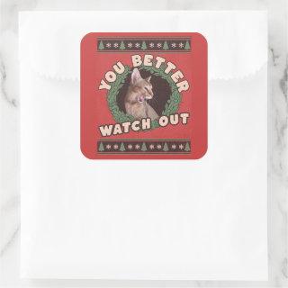 Cat Lover's Better Watch Out Funny Christmas Square Sticker