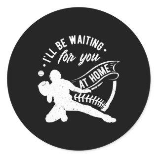 Catcher I'Ll Be Waiting For You Softball Baseball Classic Round Sticker