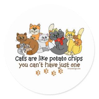 Cats are like potato chips classic round sticker