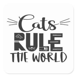 Cats rule the world trendy lettering whiskers square sticker