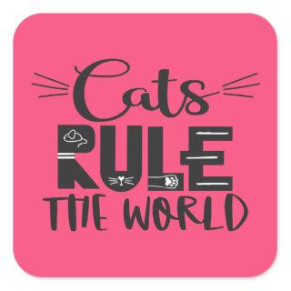 Cats rule the world trendy lettering whiskers square sticker