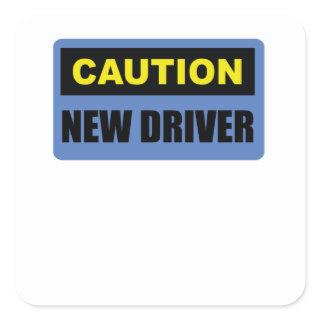 Caution New Driver - Funny Warning Bumper Square Sticker