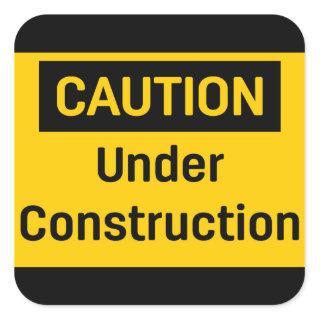 CAUTION Under Construction Square Sticker
