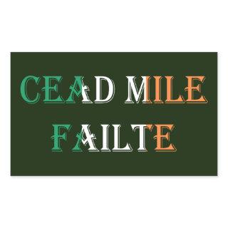 Cead Mile Failte overlaid on Irish Flag stcn Rectangular Sticker