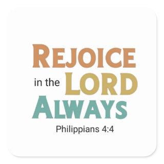 Celebrate The Lord Joy Always Typography Art Style Square Sticker