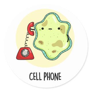 Cell Phone Funny Biology Science Pun  Classic Round Sticker