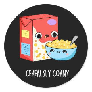 Cerealsly Corny Funny Milk Cereal Pun Dark BG Classic Round Sticker