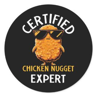 Certified Chicken Nugget Expert Classic Round Sticker