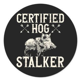 Certified Hog Stalker Pig Animals Hunting Wild Classic Round Sticker