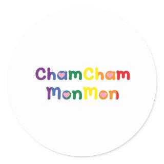 Cham Cham Mon mon Classic Round Sticker