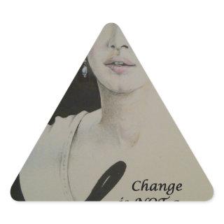 Change is Not a Spectator Sport Art Print Triangle Sticker