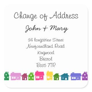 Change of Address color houses new home Square Sticker