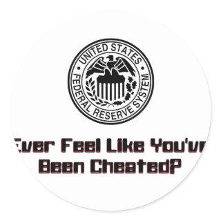 Cheated2 Classic Round Sticker