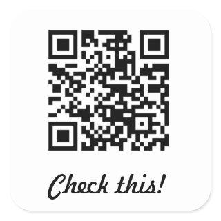 Check this QR code Square Sticker