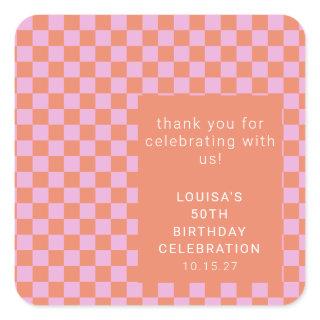 Checkerboard Pink Orange Custom Birthday Thank You Square Sticker