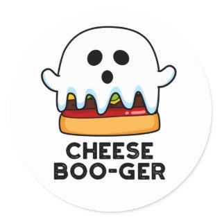 Cheese Boo-ger Funny Ghost Cheeseburger Pun  Classic Round Sticker