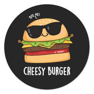 Cheesy Burger Funny Food Puns Dark BG Classic Round Sticker
