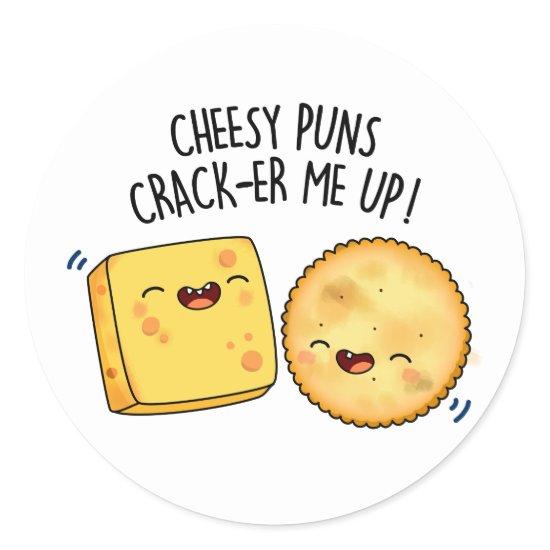 Cheesy Puns Crack-er Me Up Funny Cheese Pun  Classic Round Sticker