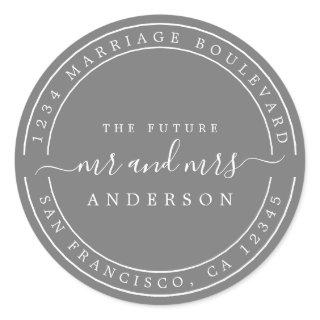 Chic Future Mr Mrs Return Address Dark Gray Classic Round Sticker