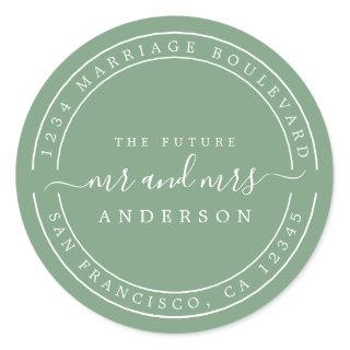 Chic Future Mr Mrs  Wedding Return Address Green Classic Round Sticker