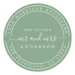 Chic Future Mr Mrs  Wedding Return Address Green Classic Round Sticker